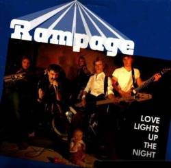 Rampage (GER-1) : Love Lights Up the Night